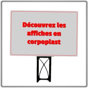 Affiche coroplast